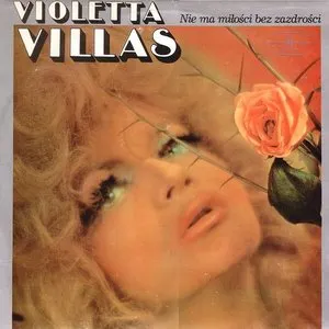 Pochette de Nie ma miłości bez zazdrości de Violetta Villas