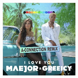 Pochette de I Love You (432 Hz) (A‐Connection remix) de Maejor - Greeicy