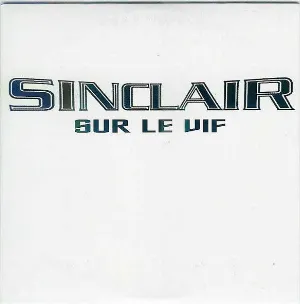 Pochette de Sur le vif de Sinclair