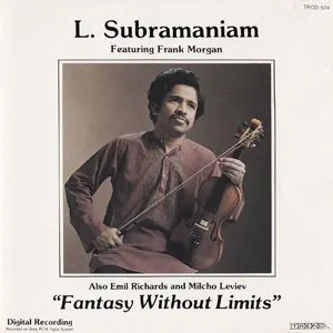 Pochette de Fantasy Without Limits de L. Subramaniam