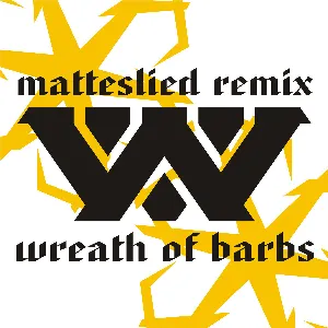 Pochette Wreath of Barbs (Matteslied remix)