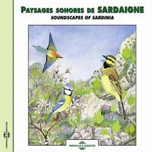 Pochette de Paysages sonores de Sardaigne / Soundscapes of Sardinia de Bernard Fort