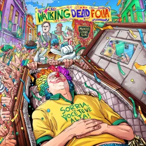 Pochette de Walking Dead Folia (Sorria Você Teve Alta!) de Mundo Livre S/A
