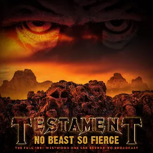 Pochette de No Beast So Fierce (Live 1991) de Testament