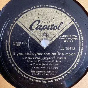 Pochette de If You Stub Your Toe on the Moon / Don't Cry, Cry Baby de The Nat King Cole Trio