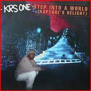 Pochette de Step Into a World (Rapture’s Delight) de KRS‐One