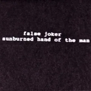 Pochette de False Joker de Sunburned Hand of the Man