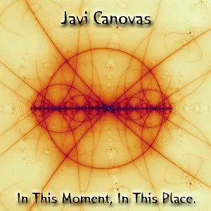 Pochette de In This Moment, in This Place de Javi Cánovas