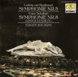 Pochette Ludwig van Beethoven: Symphonie Nr. 5 / Franz Schubert: Symphonie Nr. 8 »Unvollendete«