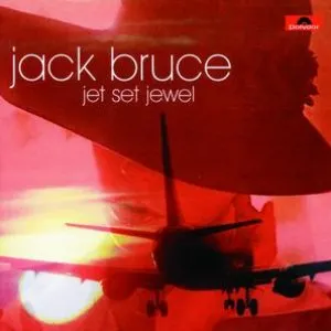 Pochette de Jet Set Jewel de Jack Bruce