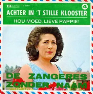 Pochette de Achter in ’t stille klooster / Hou moed, lieve pappie! de Zangeres Zonder Naam
