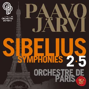 Pochette de Symphonies 2 & 5 de Jean Sibelius - Paavo Järvi - Orchestre de Paris