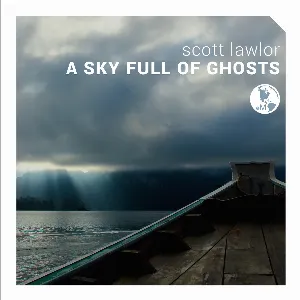 Pochette de A Sky Full of Ghosts de Scott Lawlor