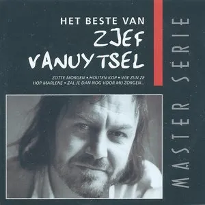 Pochette de Het beste van Zjef Vanuytsel de Zjef Vanuytsel