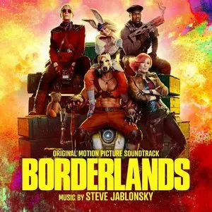 Pochette de Borderlands: Original Motion Picture Soundtrack de Steve Jablonsky