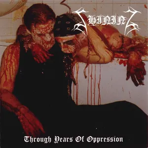 Pochette de Through Years of Oppression de Shining