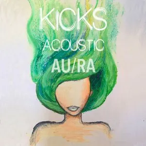 Pochette de Kicks (acoustic) de Au/Ra