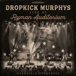 Pochette de Live at Ryman Auditorium de Dropkick Murphys