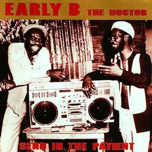 Pochette de Send in the Patient de Early B