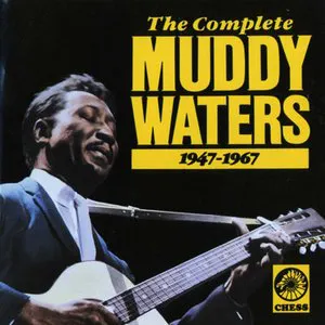 Pochette The Complete Muddy Waters, 1947–1967