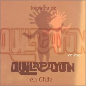 Pochette Lo mejor de Quilapayún en Chile -en vivo