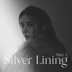Pochette de Silver Lining de May J.