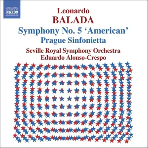 Pochette de Symphony no. 5 "American" / Prague Sinfonietta de Leonardo Balada