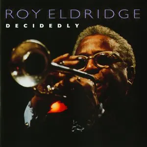Pochette de Decidedly de Roy Eldridge