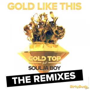 Pochette de Gold Like This (The Remixes) de Soulja Boy