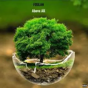 Pochette de Above All de Foulan