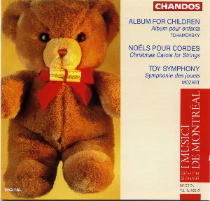 Pochette de Tchaikovsky: Children's Album and Mozart: Toy Symphony de I Musici de Montréal