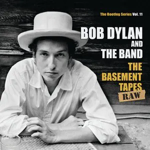 Pochette The Bootleg Series, Vol. 11: The Basement Tapes Raw