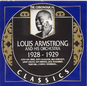 Pochette de The Chronological Classics: Louis Armstrong and His Orchestra 1928-1929 de Louis Armstrong & His Orchestra