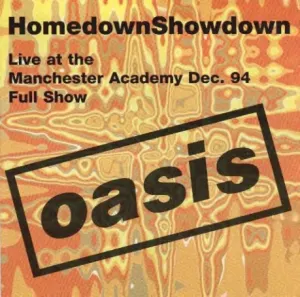 Pochette de Definitely Maybe Tour - 1994-12-18 - Manchester Academy - Homedown Showdown de Oasis