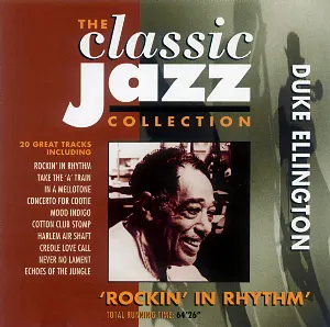Pochette The Classic Jazz Collection: Rockin' in Rhythm