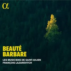 Pochette de Beauté barbare de François Lazarevitch - Les Musiciens de Saint-Julien