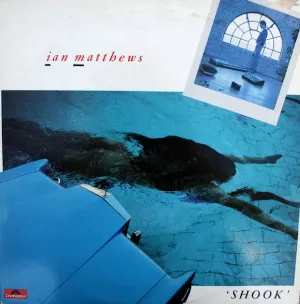 Pochette de Shook de Iain Matthews