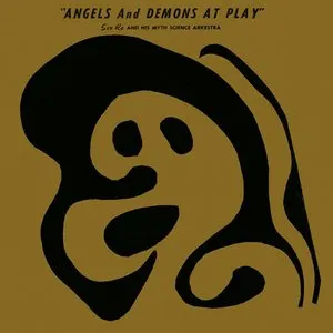 Pochette de Angels and Demons at Play de The Sun Ra Arkestra