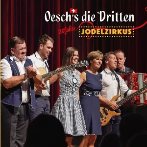Pochette de 20 Jahre Jodelzirkus de Oesch's die Dritten