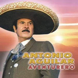 Pochette de Aventurero de Antonio Aguilar