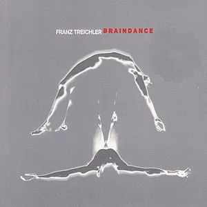 Pochette de Braindance de Franz Treichler