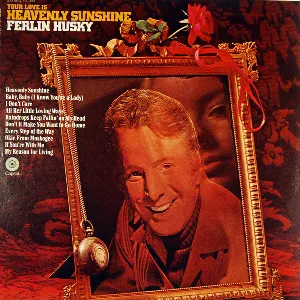 Pochette de Your Love Is Heavenly Sunshine de Ferlin Husky