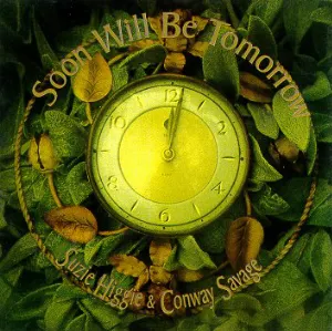 Pochette de Soon Will Be Tomorrow de Conway Savage