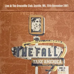 Pochette Take America: Live at the Crocodile Club, Seattle, WA, 20th November 2001