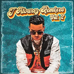 Pochette de Remixes, vol. 2 de J Álvarez