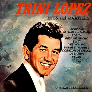 Pochette de Hits and Rarities de Trini Lopez