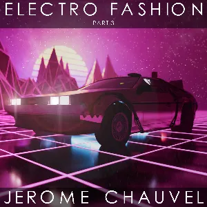 Pochette de Electro Fashion, Part 3 de Jérôme Chauvel