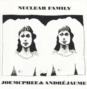 Pochette de Nuclear Family de Joe McPhee
