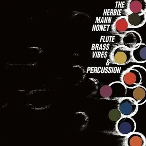 Pochette de Flute, Brass, Vibes & Percussion de Herbie Mann