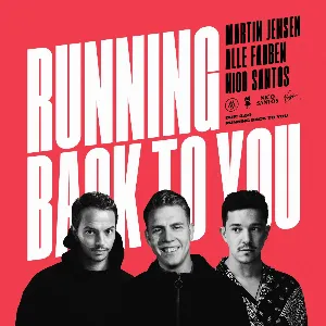 Pochette de Running Back to You de Nico Santos - Alle Farben - Martin Jensen